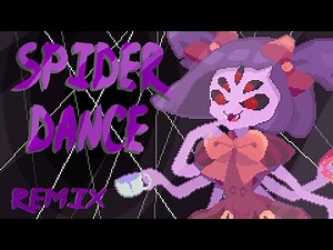 Undertale - SPIDER DANCE - Remix