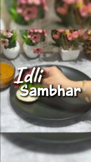 EASY Idli and Sambhar Techniques