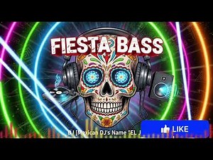 🎃 Fiesta Bass – Best Mexican DJ Remix Party 2025 .Vol 2