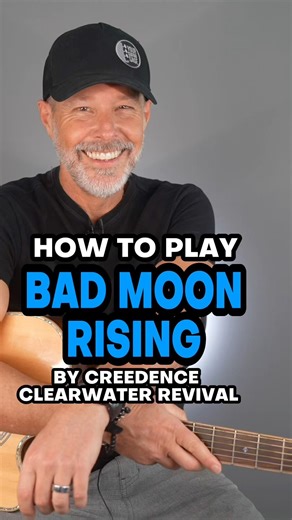 How To Play Bad Moon Rising By Creedence Clearwater Revival