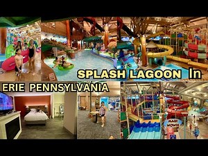 SPLASH LAGOON INDOOR WATERPARK FAMILY TRIP IN ERIE PENNSYLVANIA ] FULL WALK THROUGH TOUR