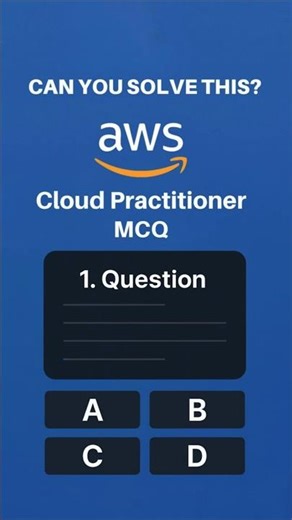 AWS Cloud Practitioner MCQ #38 | #aws #certification #cloudpractitioner #examprep #mcq #quiz
