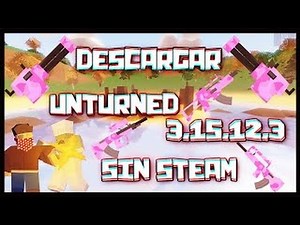 COMO DESCARGAR UNTURNED FULL SIN STEAM BIEN EXPLICADO Y SUPER FACIL UN LINK POR MEGA