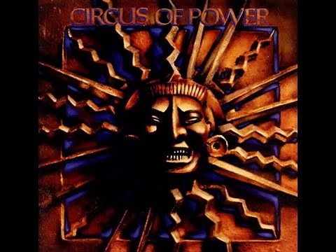Circus Of Power - Circus Of Power (Full Album)