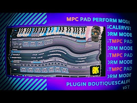 How To Use Scaler Vst With MPC Pad Perform Mode