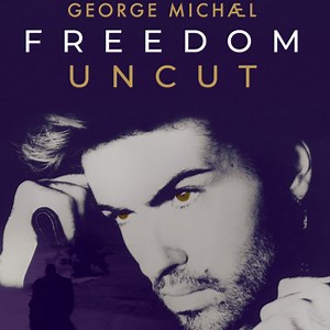'The film is George's final work': New documentary George Michael Freedom Uncut to tell 'complete story' of late musician