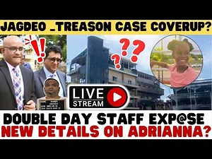 🛑_ DOUBLE DAY STAFF EXP@SE NEW DETAILS ON ADRIANNA? 👀_JAGDEO _TRE@SON CASE COVERUP?