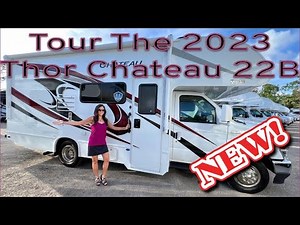 Tour the NEW 2023 Thor Chateau 22B C-Class RV built on the Ford Chassis