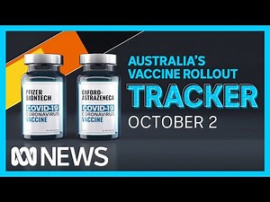 Tracking Australia's COVID-19 vaccine rollout: October 2 | ABC News
