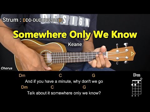 Somewhere Only We Know - Keane - Ukulele Chords Tutorials (Play Along)
