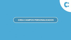 Crea campos personalizados en Clientify