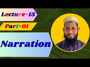Narration | Lecture 15 : Part-1