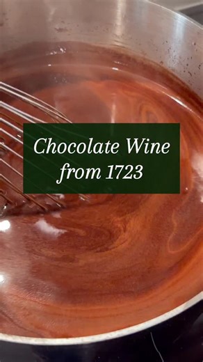 Tasting History with Max on Instagram: "Chocolate Wine from 1723"
