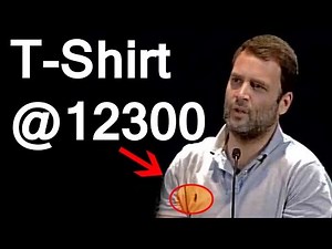 WATCH: Rahul Gandhi wearing an Imported T-Shirt priced at @12300