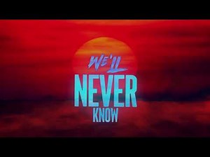 New Medicine - Never Know - Lyric Video
