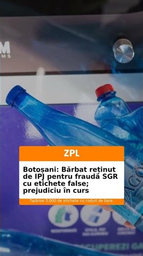 Botoșani: Bărbat reținut de IPJ pentru fraudă SGR cu etichete false; prejudiciu în curs