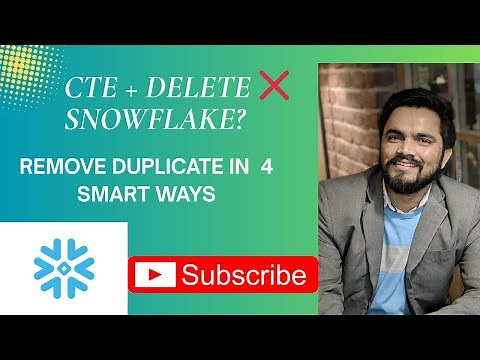 4 Best Ways to Delete Duplicates in Snowflake | No CTE + DELETE? No Problem!