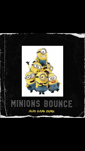 Minions Bounce Remix: Dance to the Beat!