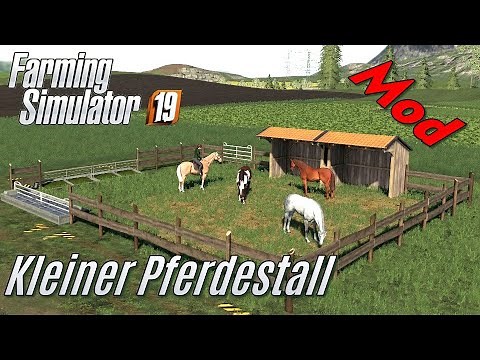 LS19 - Kleiner Pferdestall - Mod Vorstellung - mein eigener Mod