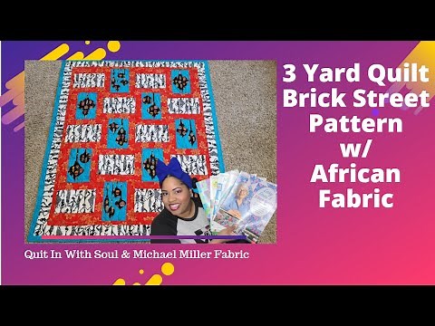 Fast 3 hour 3 Yard Quilt | Brick Street Pattern