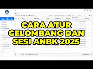 HOW TO SET UP SESSIONS AND WAVES ON THE ANBK 2025 SITE | HOW TO SET UP ANBK SD 2025 WAVES AND SES...
