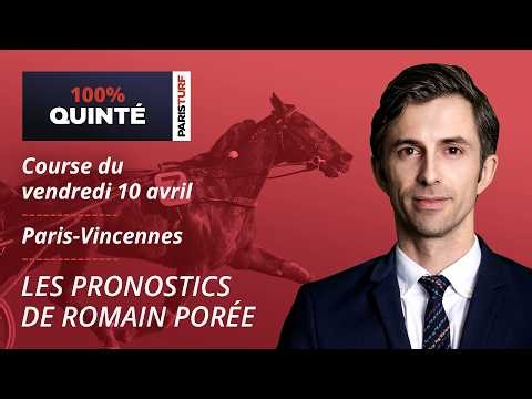 PMU Quinté Predictions - 100% Quinté for Friday, April 10th at Paris-Vincennes