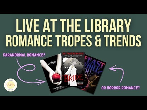 Live at the Library: Romance Tropes & Trends