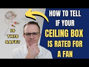 How to Tell If Your Ceiling Box Is Rated for a Fan (Before You Install!)