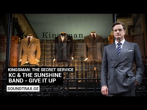 Soundtrack #5 | Give It Up | Kingsman: The Secret Service