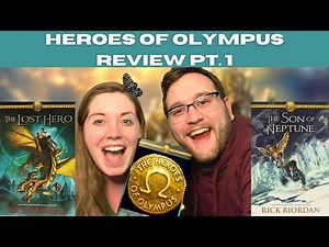The Heroes of Olympus REVIEW Part 1 | SPOILERS | The Lost Hero & Son of Neptune