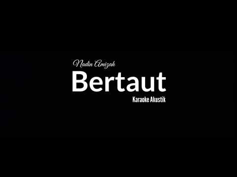 Bertaut Karaoke Akustik