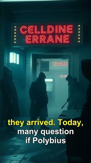 THE MYSTERY OF POLYBIUS: REALITY OR URBAN LEGEND?