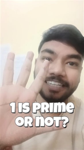 Why 1 Is NOT a Prime Number 🤔🔥 #shortsfeed #shorts #explore