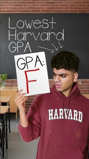 The LOWEST GPA Harvard Accepted