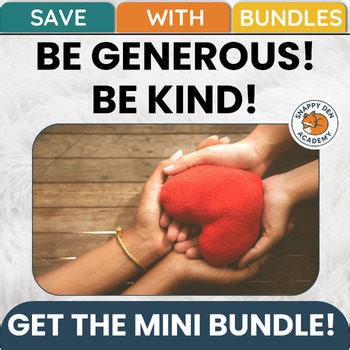 Generosity and Kindness SEL Journal Prompts Paired Texts MINI RESOURCE BUNDLE