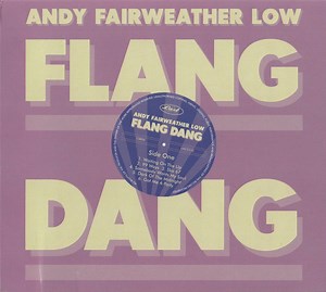 Andy Fairweather Low - Flang Dang