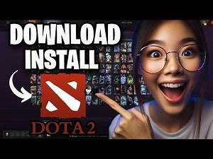 How to Download and Install Dota 2 in PC & Laptop on Windows 2026