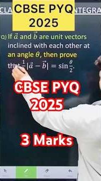 Q) If a and b are unit vectors inclined with each other at an angle 0, prove that |a - b|= sin x/2