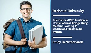 International PhD Position in Computational Biology Using Machine Learning to Understand the Immune System