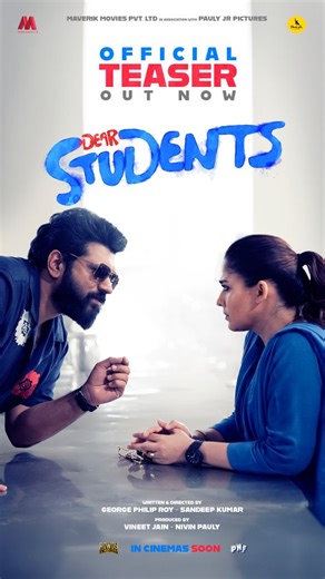Nivin Pauly on Instagram: "‘Dear Students’ movie official teaser is out. A film by @george.philip.roy & @sandeepkumark.p, featuring the amazing @nayanthara and a batch of newcomers as “Dear Students” and I am happy to have joined the journey! @vineetjain12 @paulyjrpictures @therowdypictures @anendcchandran @shinozshamsudheen @just_in_varghese @sibi_mathew_alex @_lalkrishna @anees.nadodi @bombaydino @nixongeorge @ronexxavier4103 @melwy_j @masharhamsa @sajithmsaraswathy @sinoy_josephh @maheshmathe