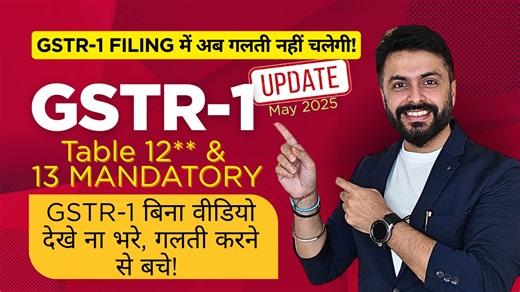 13 shares | GST Update May 2025 HSN Dropdown in Table 12 & Mandatory...