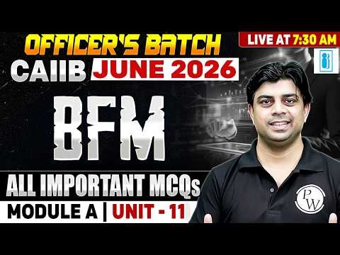 CAIIB June 2026 | CAIIB BFM Module B | Unit 12 | All Important MCQs | by Akhilesh Sir
