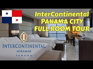 InterContinental Miramar Panama ROOM TOUR
