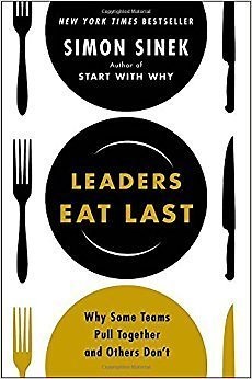 Leaders Eat Last Summary: 23 Steps To Inspire Teams