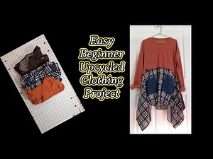 Easy beginner friendly upcycled clothing tutorial