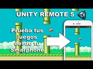 Unity Remote: Como probar un juego desde un Smartphone