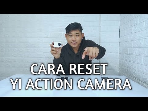 TUTORIAL CARA RESET YI ACTION CAMERA MUDAH