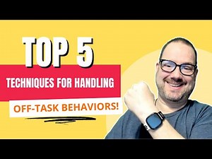 Top 5 Techniques for Handling Off-Task Behaviors in the Comprehension-Based Language Classroom