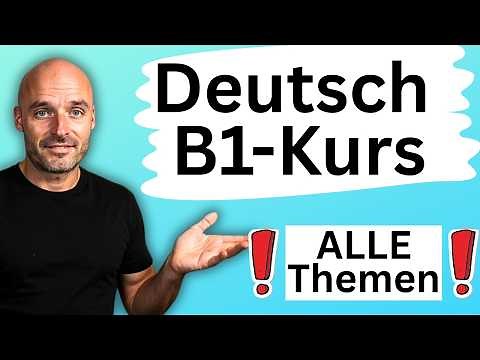 B1 Deutsch komplett erklärt 🇩🇪 | Alle Grammatik-Themen mit Beispielen!