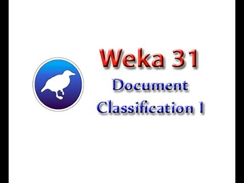 Weka Tutorial 31: Document Classification 1 (Application)
